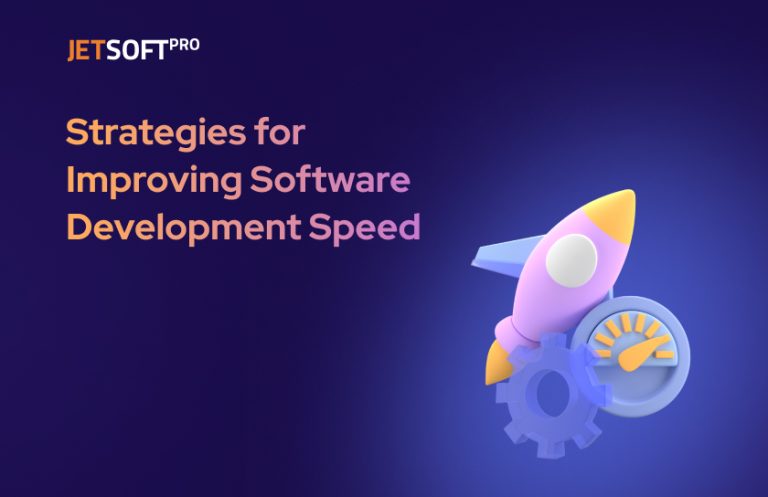Strategies for Improving Software Development Speed