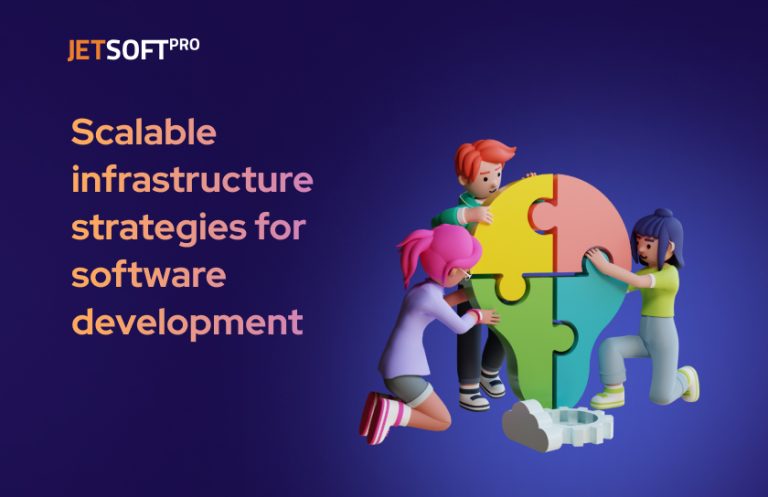 Scalable infrastructure strategies for software development