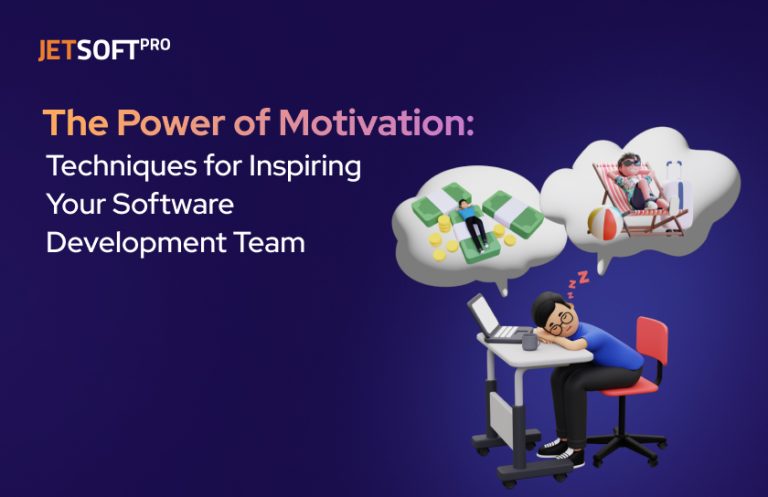 Techniques for Inspiring Your Software Development Team